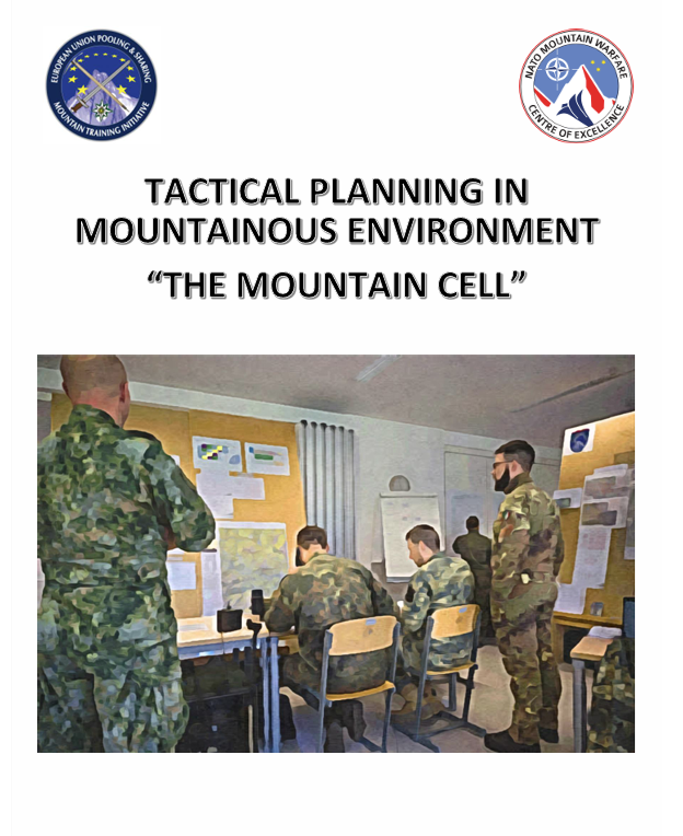 Tactical Planning for Operations in Mountainous Environment “The Mountain Cell”